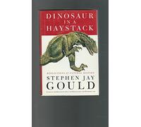 Dinosaur in a Haystack: Reflections in Natural History