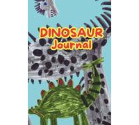 Dinosaur Journal for Clever Kids: A Roarsome Lined Notebook for Kids Who Love Dinosaurs