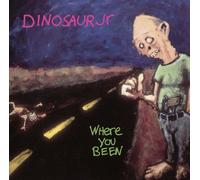 Dinosaur Jr - Where You Been [Re-Issue With Bonus Material]