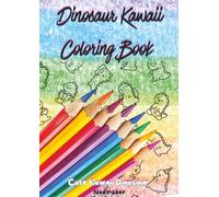 Dinosaur Kawaii Coloring Book: Cute Kawaii Dinosaurs Hide and Seek - Fun Coloring Pages for Children Ages 3-9
