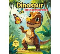 Dinosaur kids coloring book age 3 to 8: 53 Cute Dainosaur Pictures with sample Color pages