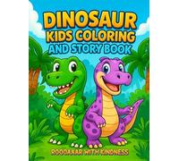 Dinosaur Kids Coloring Story Book | Children's Dinosaur Coloring Story Book| Roooaaar With Kindness | Jumbo Dinosaur Book For Kids: Children's ... Compassion | Engage with Dinosaur Story Book