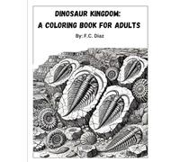 Dinosaur Kingdom: A Coloring Book for Adults