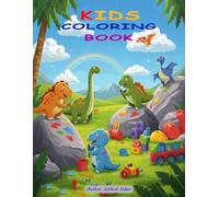 Dinosaur Kingdom - A Fun coloring for Kids aged 3 to 6