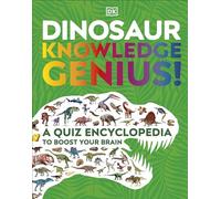 Dinosaur Knowledge Genius: A Quiz Encyclopedia to Boost Your Brain