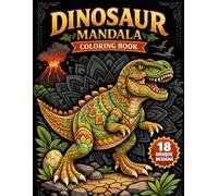Dinosaur Mandala Coloring Book for Adults (Mandala Escape Coloring Series)