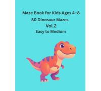 Dinosaur Maze Adventures for Kids Vol. 2 - Jungle Escape Mazes: Fun Dino Mazes for Kids Ages 4-8 | Volcano, Jungle and Adventure Mazes (Dino Maze Adventure Series)