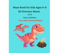 Dinosaur Maze Book for Kids Vol. 5: Dino Mazes for Kids Ages 4-8 | Advanced Maze Challenges (Dino Maze Adventure Series)