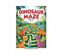 Dinosaur Maze Book Vol. 8 for Kids Ages 4-6: Fun and Easy Dinosaur Mazes for Kids