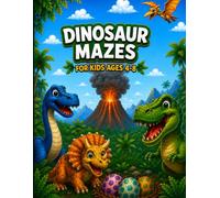 Dinosaur Mazes for Kids: Fun and Easy Maze Adventures for Boys and Girls Ages 4-8