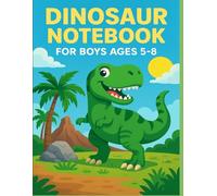 Dinosaur Notebook for Boys Ages 5-8 - Cool T-Rex &Friends Composition Book for Writing & Drawing: Fun Dinosaur Themed Journal - Lined Pages for Notes, Doodles & Creative Stories