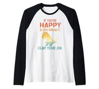 Dinosaur Pun If You'Re Happy and You Know It- Funny T-Rex Camiseta Manga Raglan