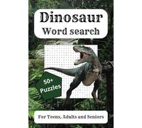 Dinosaur Puzzle Book: Word Searches with Easy to read Prints about Dinosaurs and more | 6x9 inches, 110 Pages | 50+ Puzzles...Gift for Vacations, Holidays and Free Times