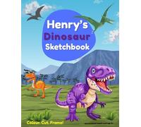 Dinosaur Sketchbook: Henry custom name sketch pad for ages 3+: Dinosaur sketch pad for kids ages 5-10 | Drawing book blank | quiet time activities