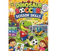 Dinosaur Soccer Scissor Skills: Fun Cutting Practice, Cut and Paste Sports Crafts, and Fine Motor Skills Activity Book for Kids Ages 3-5