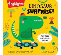 Dinosaur Surprise!: Dino Book with Peekaboo Flaps and Mirror, Pop-Up Dinosaur Board Book for Babies and Toddlers to Laugh, Play and Build Fine Motor Skills (Highlights Surprise! Book Flap)