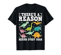 Dinosaur There's A Reason Behind Every Roar Graphic Camiseta
