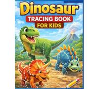 Dinosaur Tracing Book for Kids: Fun Pre-Writing Practice with Dinosaur Tracing, Lines, Shapes and Easy Activities for Ages 3-5 (Dino Fun Adventure Series)