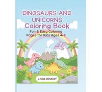 Dinosaur & Unicorn Coloring Book for Girls: Cute Dinosaurs, Magical Unicorns & Fun Coloring Adventures for Kids Ages 4-8
