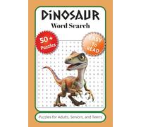 Dinosaur Word Puzzle Search: Word Searches with Easy to Read Print about dinosaurs, prehistoric creatures, predators, and More | 6x9 inches, 110 pages ... for Vacations, Special Events, and leisure