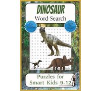 Dinosaur Word Search Book for Kids: Word Search Puzzles with Easy to Read Words about Dinosaurs, Prehistoric Man, Fossils and More | 6x9 Inches | 112 ... Gifts, Holidays, Vacations, and Free Time Fun