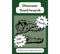 Dinosaur Word Search Book: Word Searches with Easy to Read Print about Dinosaurs,Triassic, Jurassic and Cretaceous Period| 6x9 inches, 126 pages | 60+ ... Gift for Vacations, Holiday, and Free Times