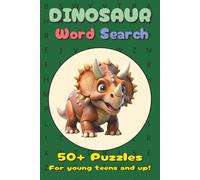 Dinosaur Word Search Puzzle Book: Comic style Word Search Puzzle Book with Easy-to-Read Print about Dinosaurs | 6x9 inches, 104 pages | 50+ Puzzles | Gift for Kids, Teens & Dinosaur Lovers.