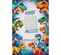 Dinosaur Word Search Puzzle Book: Easy and Fun Activity Learning Workbook for everybody