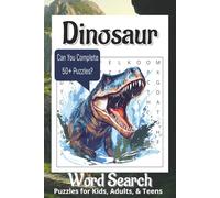 Dinosaur Word Search Puzzle Book: Enjoy A Fun & Educational Puzzle Book for Kids, Adults, and Dinosaur Lovers. 6 x 9, 110 pages