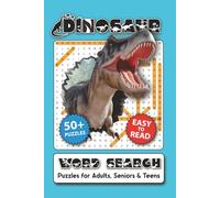 Dinosaur Word Search Puzzle Book: Help and Calm the Mind, Relax, and Focus | 6x9 inches, 110 Pages | 50+ Puzzles | Solutions Included | Great for Gifts