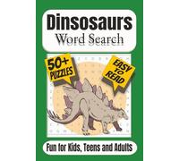 Dinosaur Word Search Puzzle Book: Puzzles Featuring Dinosaurs, Prehistoric Animals, and Paleontology Terms