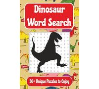 Dinosaur Word Search Puzzle Book: Stomp Into Fun with Word Puzzles Full of Dinosaur Names