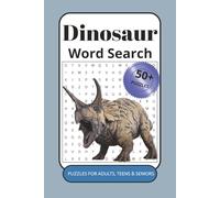 Dinosaur Word Search Puzzle Book: Word Search with Easy to Read Print about Dinosaurs,Prehistoric Adventure and More | 6x9 inches, 110 pages | 50+ ... Gift for Vacations, Holidays and Relaxation