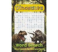 Dinosaur Word Search Puzzle Book: Word search, with easy to read prints, about Dinosaurs Names and more. 6 x 9 inches, 110 pages, 50+ Puzzles. Great for relaxing, vacation, Holidays and free time.
