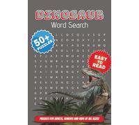 Dinosaur Word Search Puzzle Book: Word Searches with Easy to Read Print about Dinosaur, Bones, Archeology | 6x9 inches, 110 pages | 50+ Puzzles... Gift for Holiday, Vacation, or Free Time.
