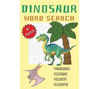 Dinosaur Word Search Puzzle Book: Word Searches with Easy to Read Print about Dinosaur names | 6x9 inches, 110 pages | 50+ Puzzles... Gift for Vacations, holidays and Free Time Fun