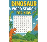 Dinosaur Word Search Puzzle Book: Word Searches with Easy to Read Print about Dinosaurs, Fossils, Animals and More | 6x9 inches, 110 pages | 50+ Puzzles... Gift for Vacations, Holidays, and Free Times