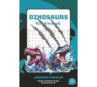 Dinosaur Word Search Puzzle Book: Word Searches with Easy to Read Print about Dinosaurs, Fossils, Carnivores, and More | 6x9 inches, 100 pages | 50+ ... Puzzles for Anxiety Relief and Relaxation