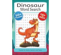 Dinosaur Word Search Puzzle Book: Word Searches with Easy to Read Print about Dinosaurs, Fossils, Jurassic, and More / 6x9 inches, 110 pages / 50+ ... Gift for Vacations, Holidays,and Free Times