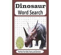 Dinosaur Word Search Puzzle Book: Word Searches with Easy to Read Print about Dinosaurs ,Jurassic, and Geology | 6x9 inches, 110 pages| 50+ Puzzles...gift for Vacations,Relaxation,and Holidays