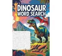 Dinosaur Word Search Puzzle Book: Word Searches with Easy to Read Print about Dinosaurs, paleontology, and more | 6x9 inches, 110 pages | 50+ puzzles ... gift for Vacations, Holidays and Free Times