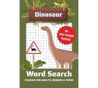 Dinosaur Word Search Puzzle Book: Word Searches with Easy to Read Print about Dinosaurs, Paleontology, Jurassic Animals and More | 6x9 inches, 110 ... | Gift for Vacations, Holidays and Free Times