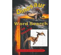 Dinosaur Word Search Puzzle Book: Word Searches with Easy to Read Print about Dinosaurs, Prehistoric, Jurassic Creatures and More | 6x9 inches, 110 ... Vacations, Holidays, Birthdays and Free Times