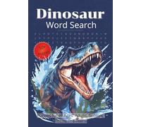 Dinosaur Word Search Puzzle Book: Word Searches with Easy to Read Print about Dinosaurs, Tyrannosaurus Rex, Triceratops, Velociraptor, and More | 6x9 ... Holidays and Free Times | With Answer Pages