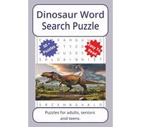Dinosaur Word Search Puzzle: Word searches about Dinosaur with easy to read print | 6 x 9 inches. 110 pages | 50+ puzzles _ Gifts for Vacations, Holidays