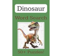 Dinosaur Word Search: Word Searches with Easy to Read Print about Dinosaur Names and Species