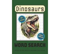 Dinosaur Word Search: Word Searches with Easy to Read print about Dinosaurs, Dinosaur Bones, Fossils, Paleontology and More. | 6x9 inches, 110 page | ... | Perfect Gift for Vacations and Holidays