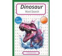 Dinosaur Word Search: Word Searches with Easy to Read Print about Dinosaurs, Jurassic Pre-historic and more (6x9 inches, 110 pages) 50+ Puzzles...Gift for Vacations, Holidays and Free Times