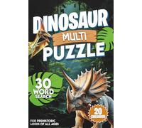 Dinosaur Wordsearch And Crossword Book: 50 Dino-Themed Word Search & Crossword Puzzles With Solutions For Prehistoric Minds Of All Ages