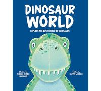 Dinosaur World: Explore the busy world of dinosaurs (My Busy World)